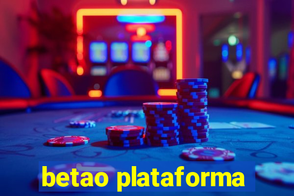 betao plataforma